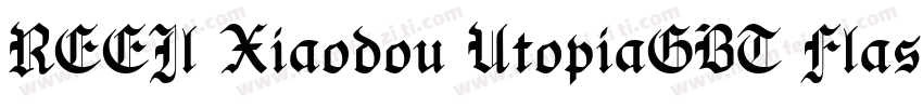 REEJl Xiaodou UtopiaGBT Flash字体转换